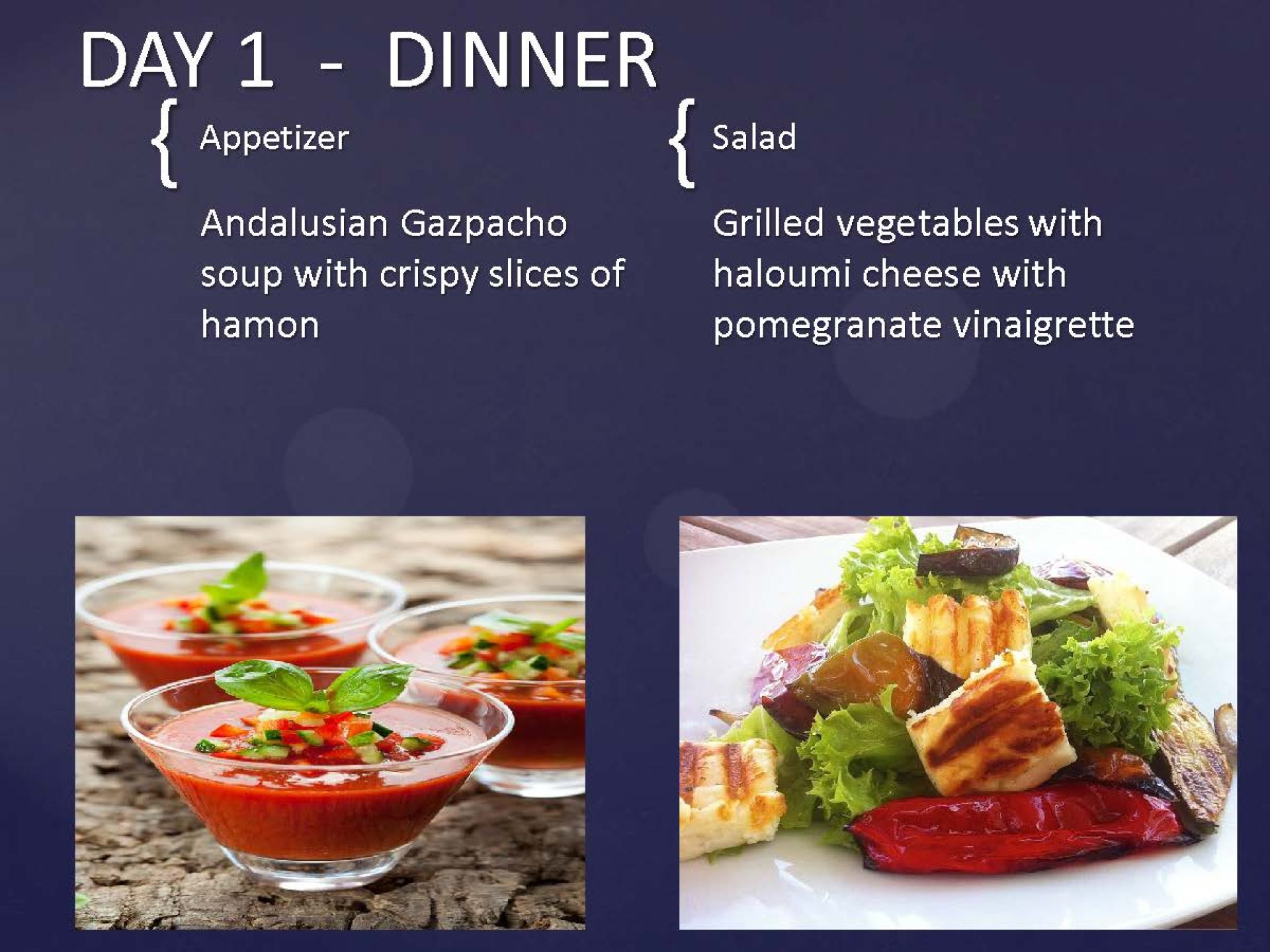 Day 1 - Dinner