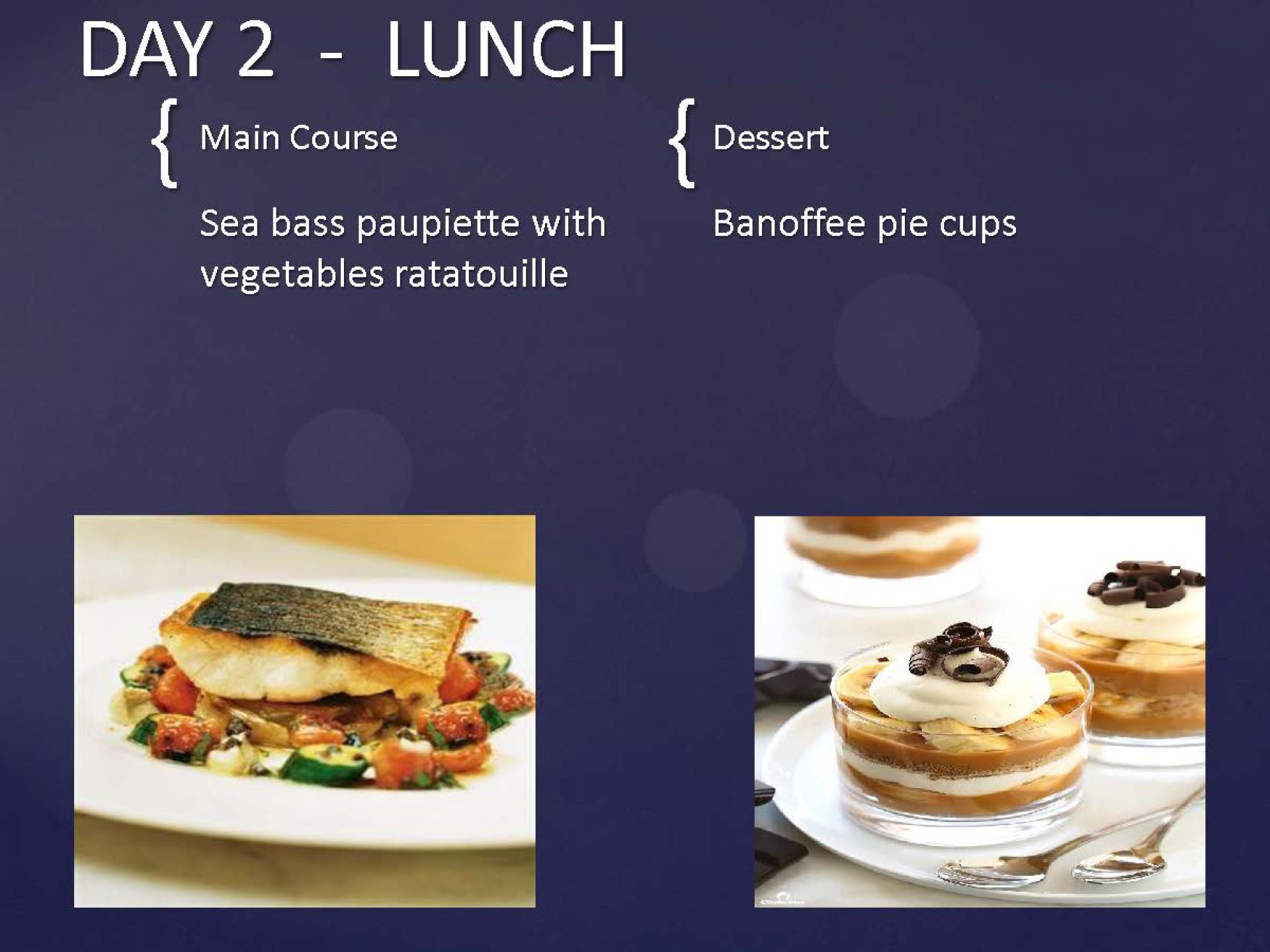 Day 2 - Lunch