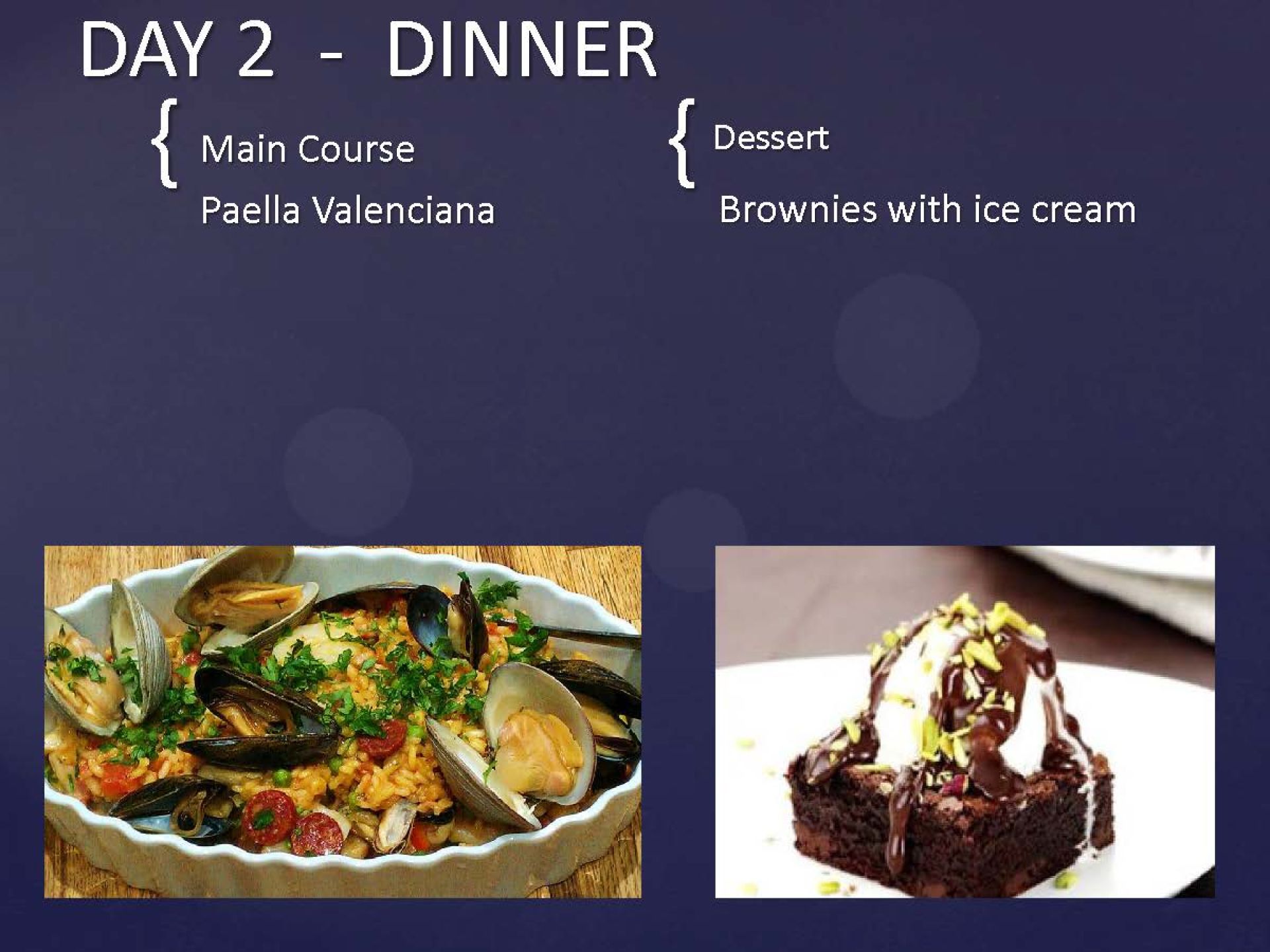 Day 2 - Dinner