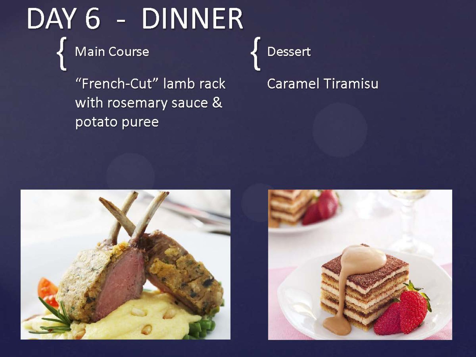Day 6 - Dinner