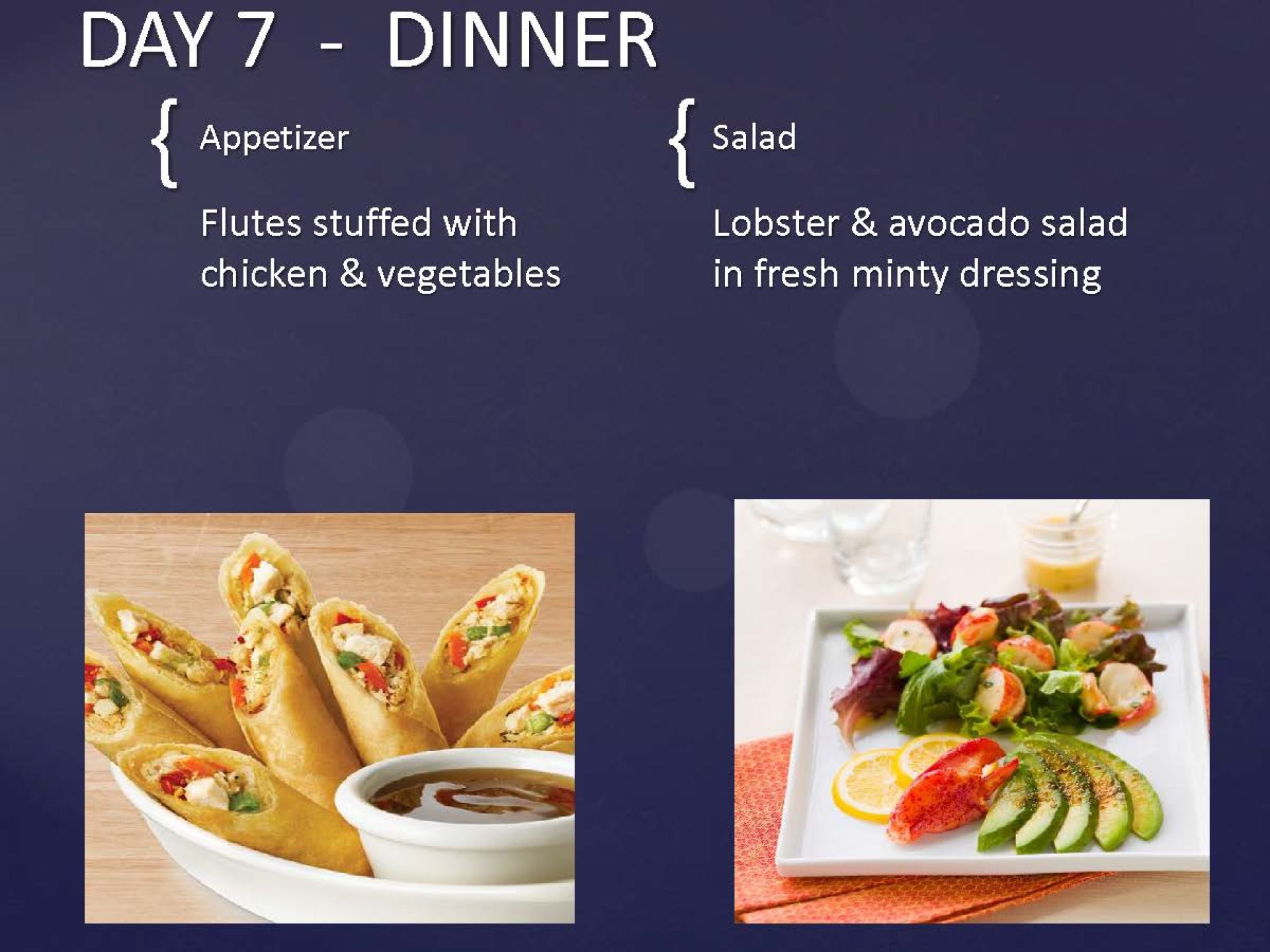 Day 7 - Dinner