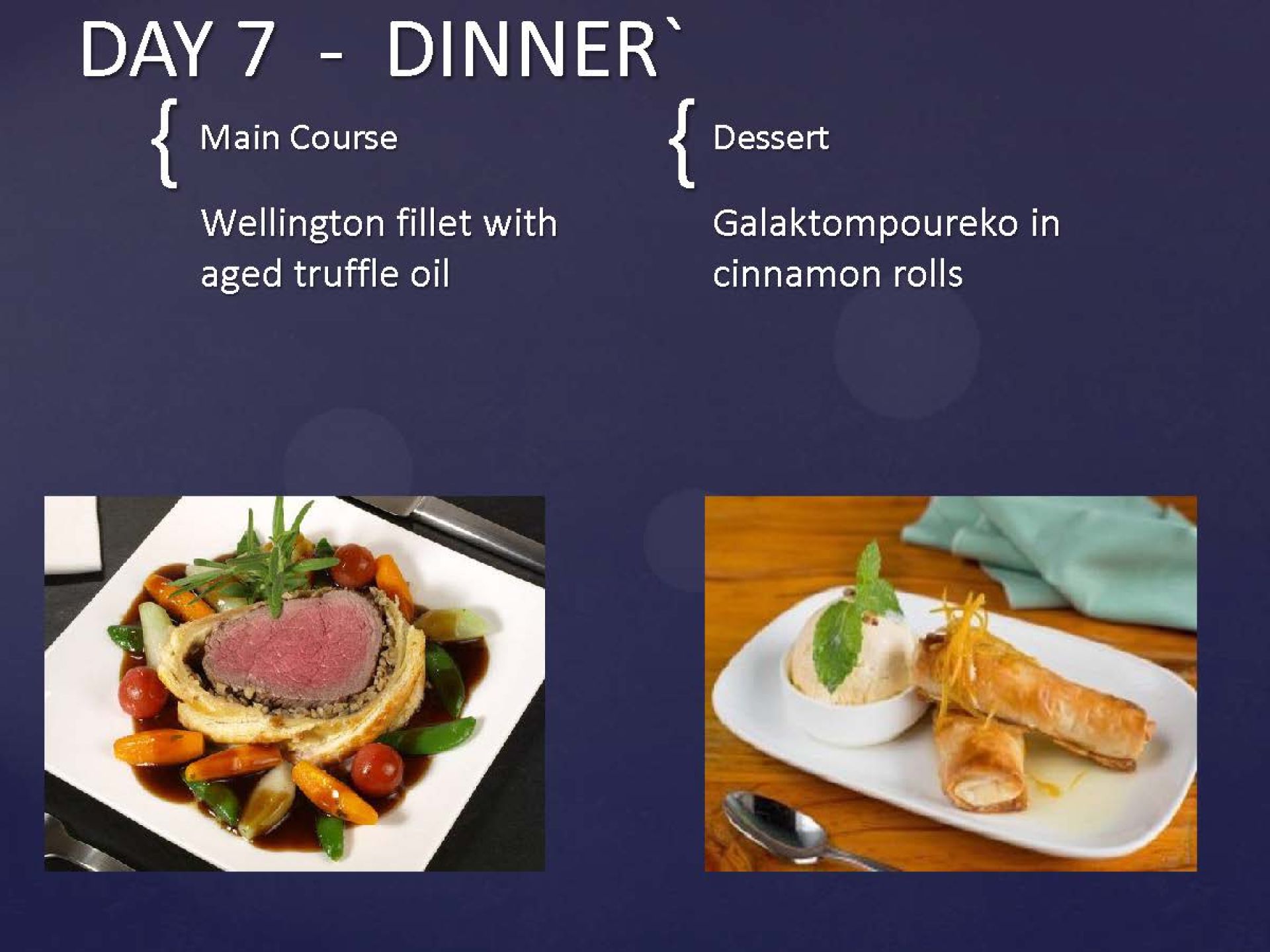 Day 7 - Dinner