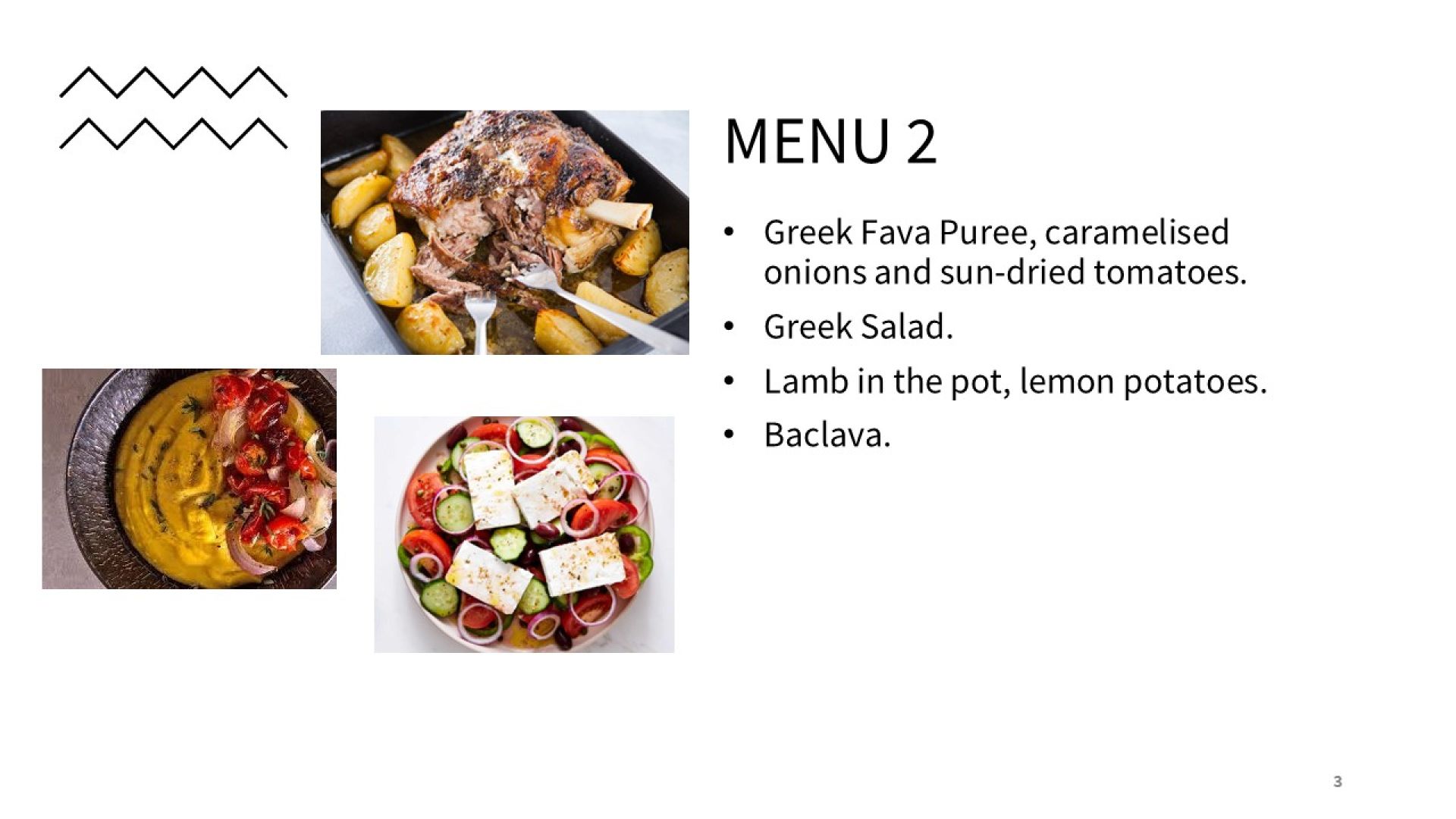 Lunch / Dinner/ Dessert Selection
