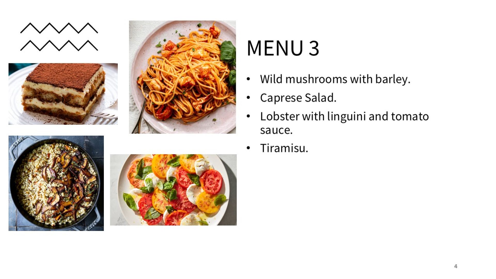 Lunch / Dinner/ Dessert Selection