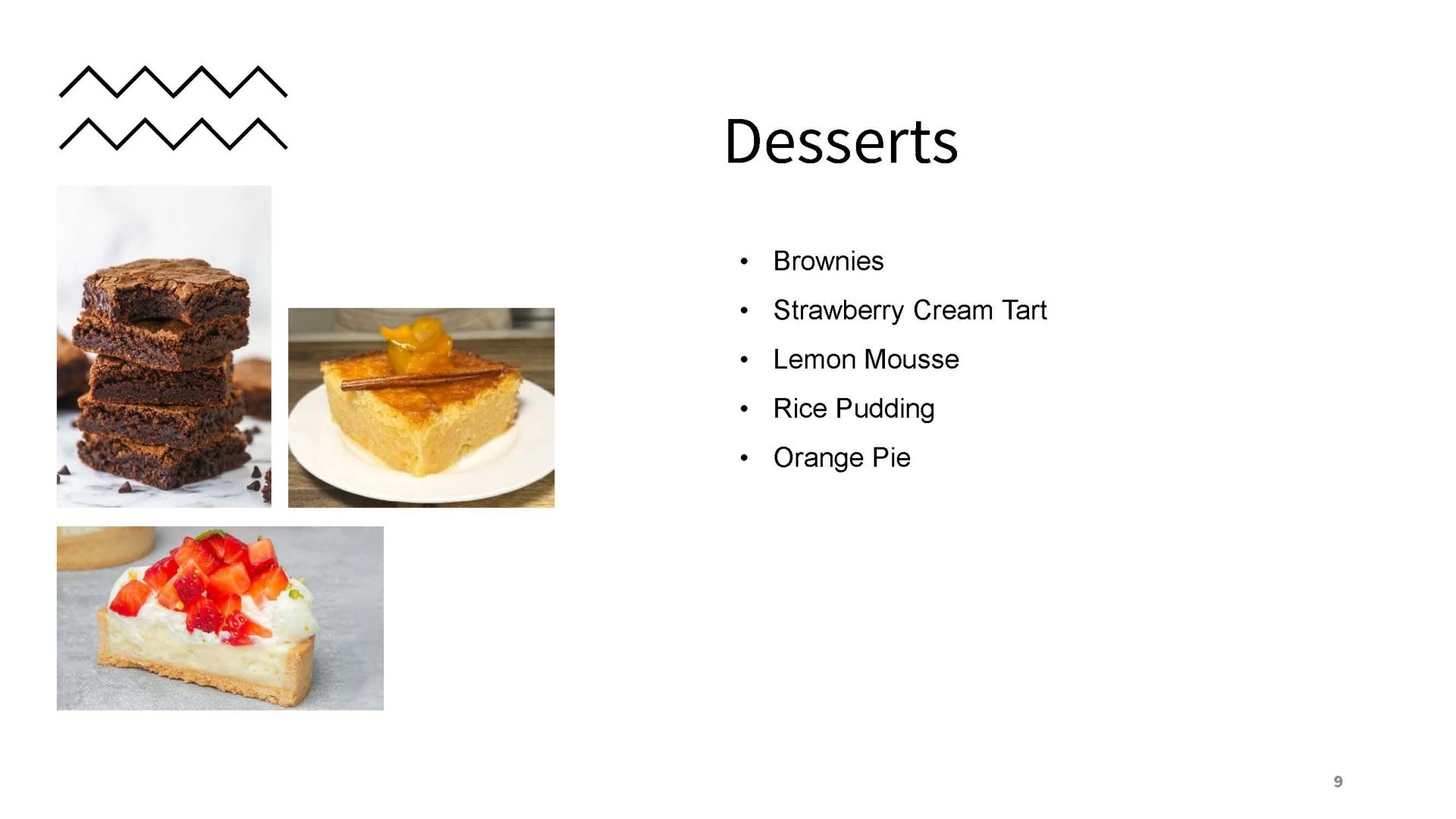 Desserts
