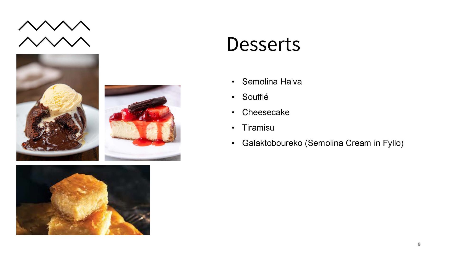 Desserts